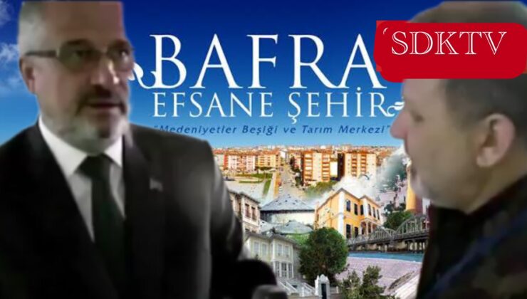 BAFRA BELEDİYE BAŞKANI KILIÇ’TAN SERT TEPKİ