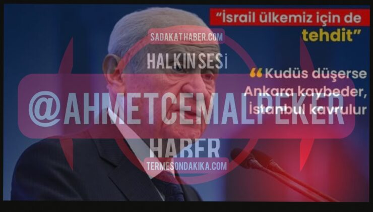 BAHÇELİ’DEN NETANYAHU’YA SERT TEPKİ