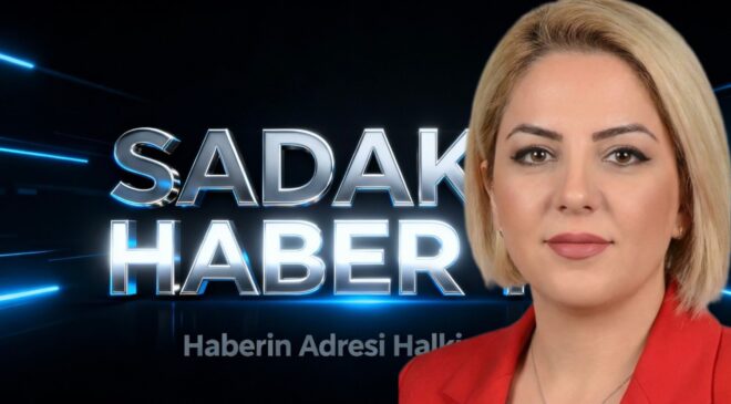 Sadakat Haber TV İstanbul Temsilcisi Yasemin Çağlayan’dan Medyada Güçlü İmza