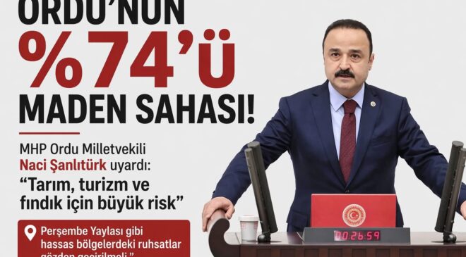ŞANLITÜRK’TEN SERT MADEN ÇIKIŞI. Perşembe Yaylası Hassas Bölgedir