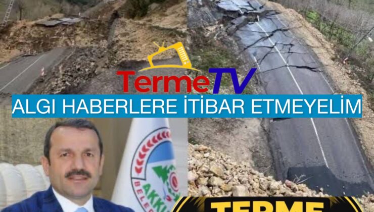 AKKUŞ’TAN NET MESAJ YOL ÇÖKMEDİ, DOĞA OLAYI YAŞANDI