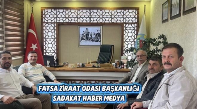 SADAKAT HABER MEDYA  Yargı ve Toplum Temsilcileri Fatsa’da Buluştu  Fatsa Ziraat Odası’na Anlamlı Ziyaret