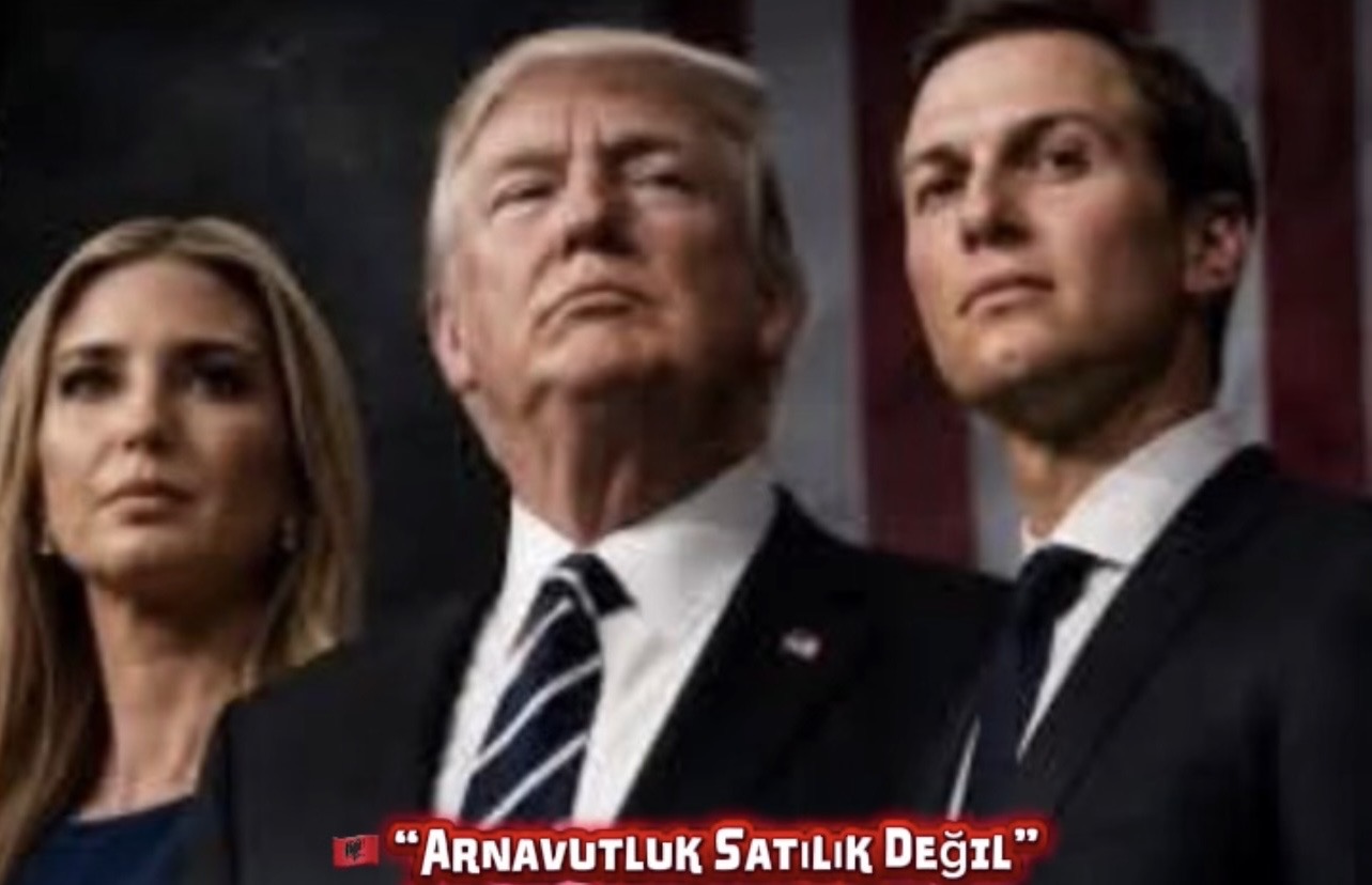🇦🇱 “Arnavutluk Satılık Değil”: Ivanka Trump ve Jared Kushner’in 1,4 Milyar Euroluk Ada Projesi Ülkeyi İkiye Böldü  SADAKAT HABER MEDYA | GLOBAL NEWS ÖZEL DOSYA