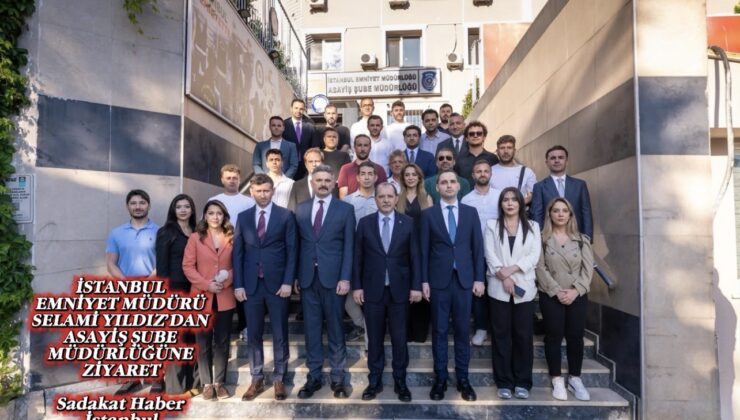 İSTANBUL EMNİYET MÜDÜRÜ SELAMİ YILDIZ’DAN ASAYİŞ ŞUBE MÜDÜRLÜĞÜNE ZİYARET  Sadakat Haber | İstanbul