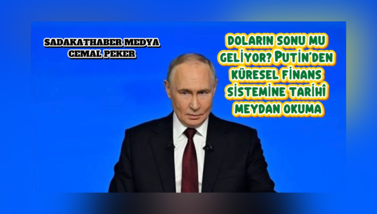 🔴 DOLARIN SONU MU GELİYOR? PUTİN’DEN KÜRESEL FİNANS SİSTEMİNE TARİHÎ MEYDAN OKUMA