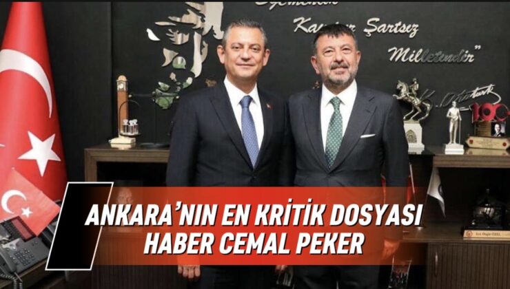ANKARA’NIN EN KRİTİK DOSYASI SİYASET’TE NELER OLUYOR